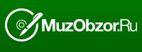 MuzObzor.ru - Обзоры Новости Биографии